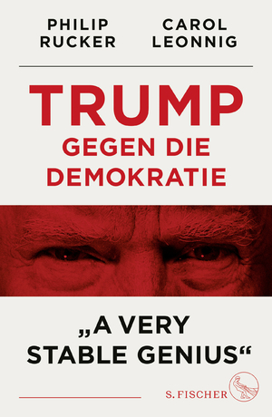 gebrauchtes Buch – Leonnig, Carol; Rucker – Trump gegen die Demokratie