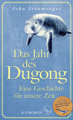 ISBN 9783103971316: Das Jahr des Dugong – Eine Geschichte für unsere Zeit