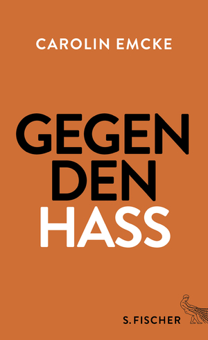 ISBN 9783103972313: Gegen den Hass Carolin Emcke