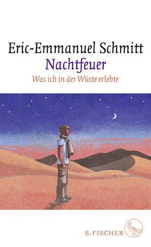 ISBN 9783103972986: Nachtfeuer. Was ich in der Wüste erlebte (1. Auflage). Aus dem Französischen von Marlene Frucht