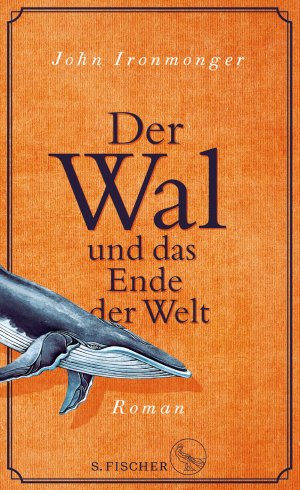 ISBN 9783103974270: Der Wal und das Ende der Welt : Roman