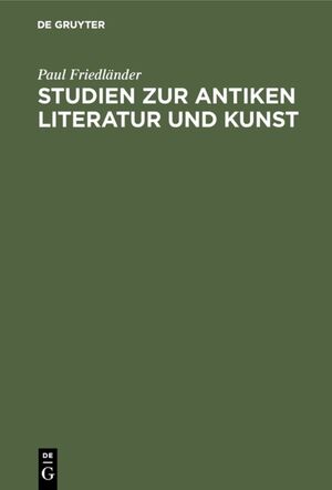 ISBN 9783110001396: Studien zur antiken Literatur und Kunst