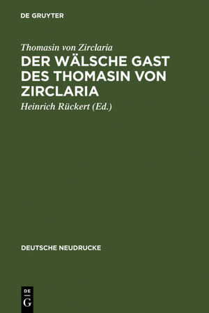 ISBN 9783110002577: Der wälsche Gast des Thomasin von Zirclaria