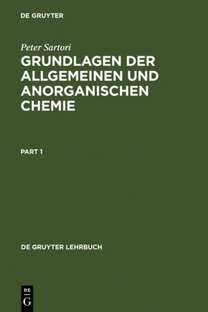 ISBN 9783110016468: Grundlagen der Allgemeinen und Anorganischen Chemie - Ein programmiertes Lehrbuch für Studierende der Natur- und Ingenieurwissenschaften, der Medizin sowie für Chemiker der Anfangssemester