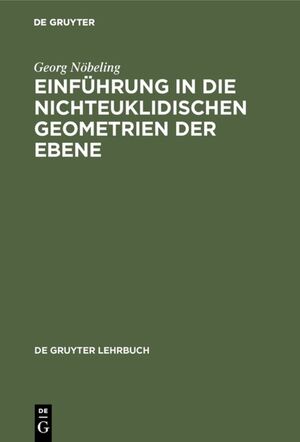 ISBN 9783110020014: Einführung in die nichteuklidischen Geometrien der Ebene