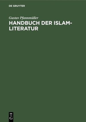 ISBN 9783110024883: Handbuch der Islam-Literatur