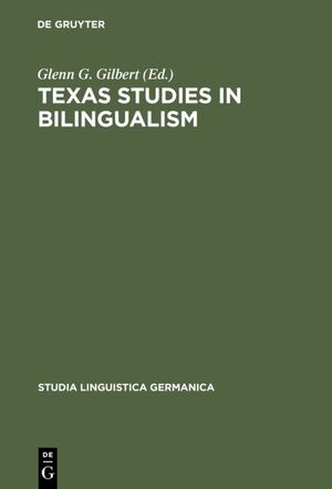 ISBN 9783110026917: Texas Studies in Bilingualism