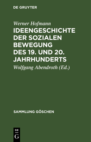 ISBN 9783110035650: Ideengeschichte der sozialen Bewegung des 19. und 20. Jahrhunderts