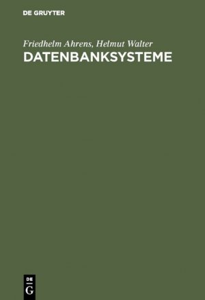 ISBN 9783110036688: Datenbanksysteme