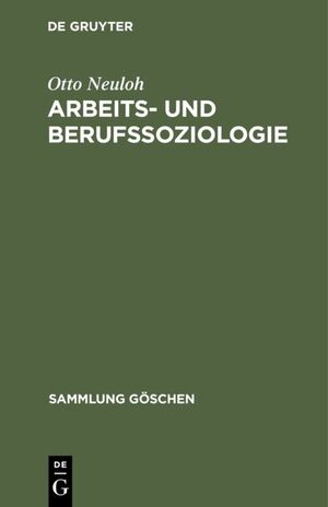 ISBN 9783110038927: Arbeits- und Berufssoziologie