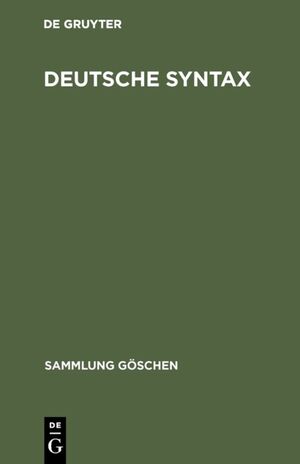 ISBN 9783110040159: Deutsche Syntax