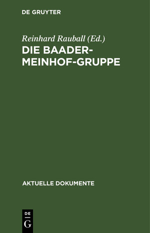 ISBN 9783110042368: Die Baader-Meinhof-Gruppe