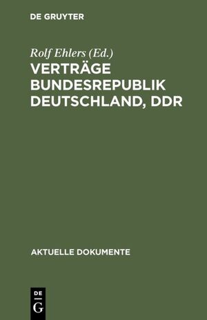 ISBN 9783110042382: Vertraege Bundesrepublik Deutschland, DDR