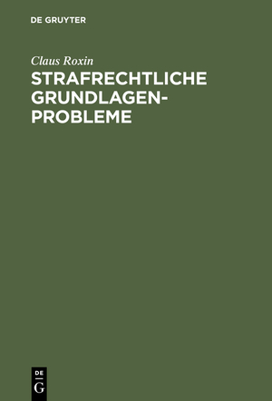 ISBN 9783110043846: Strafrechtliche Grundlagenprobleme