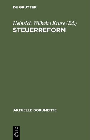 ISBN 9783110044089: Steuerreform