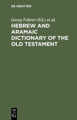 neues Buch – Huber, Friedrich Fohrer – Hebrew and Aramaic Dictionary of the Old Testament