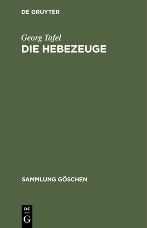 ISBN 9783110061208: Die Hebezeuge