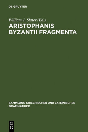 ISBN 9783110065558: Aristophanis Byzantii Fragmenta