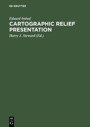 ISBN 9783110067118: Cartographic Relief Presentation