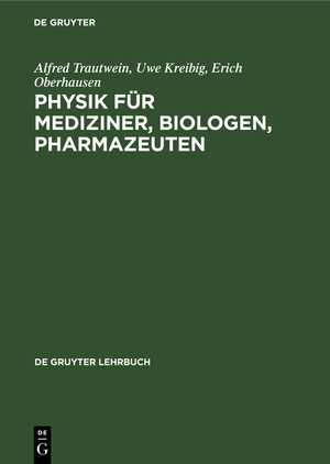 ISBN 9783110076318: Physik für Mediziner, Biologen, Pharmazeuten