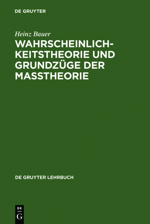 ISBN 9783110076981: Wahrscheinlichkeitstheorie und Grundzüge der Maßtheorie