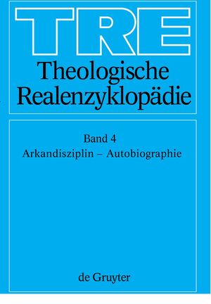 ISBN 9783110077148: Theologische Realenzyklopädie / Arkandisziplin - Autobiographie