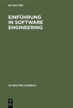 ISBN 9783110078367: Einführung in Software Engineering