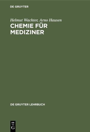 ISBN 9783110081022: Chemie für Mediziner