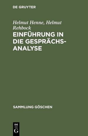 ISBN 9783110084610: Einführung in die Gesprächsanalyse