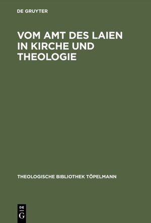 ISBN 9783110085907: Vom Amt des Laien in Kirche und Theologie – Festschrift für Gerhard Krause zum 70. Geburtstag