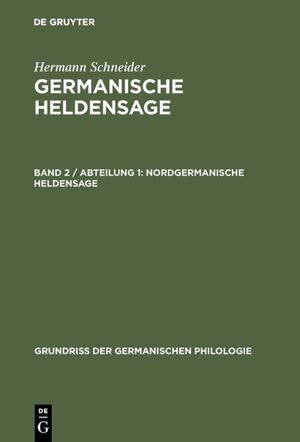 neues Buch – Hermann Schneider – Hermann Schneider: Germanische Heldensage / Nordgermanische Heldensage