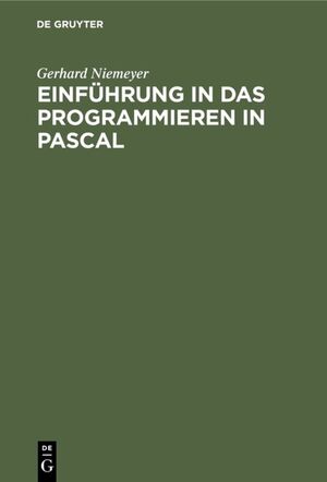 ISBN 9783110095326: Programmieren in Pascal mit Sonderteil UCSD-PASCAL-System.