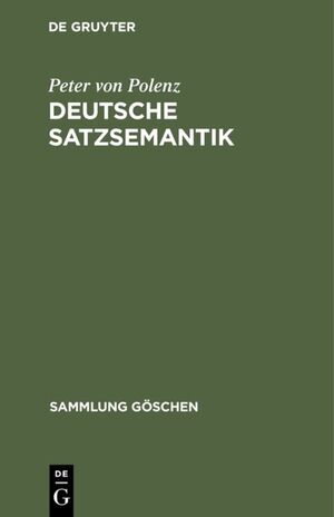 gebrauchtes Buch – Polenz, Peter von – Deutsche Satzsemantik