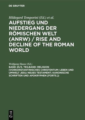 ISBN 9783110118933: Religion (Vorkonstantinisches Christentum: Leben und Umwelt Jesu; Neues Testament; Kanonische Schriften und Apokryphen [Forts.])