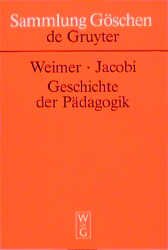 ISBN 9783110122299: Geschichte der Pädagogik