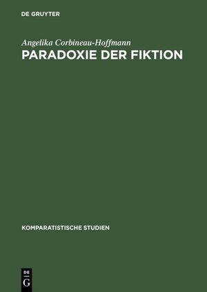 ISBN 9783110129373: Paradoxie der Fiktion - Literarische Venedig-Bilder 1797-1984