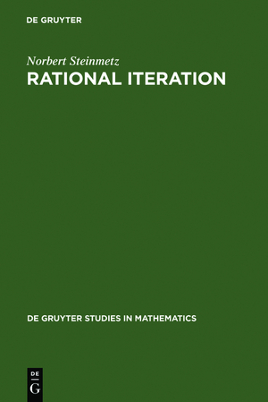 ISBN 9783110137651: Rational Iteration - Complex Analytic Dynamical Systems