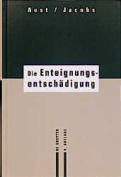 ISBN 9783110147353: Die Enteignungsschädigung