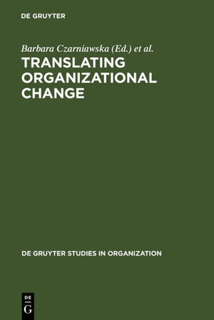 ISBN 9783110148695: Translating Organizational Change