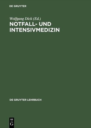 ISBN 9783110153460: Notfall- und Intensivmedizin