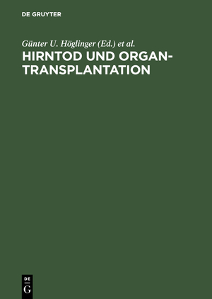 ISBN 9783110162035: Hirntod und Organtransplantation