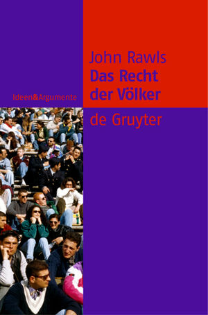 ISBN 9783110169355: Das Recht der Völker - Enthält: "Nochmals: Die Idee der öffentlichen Vernunft"