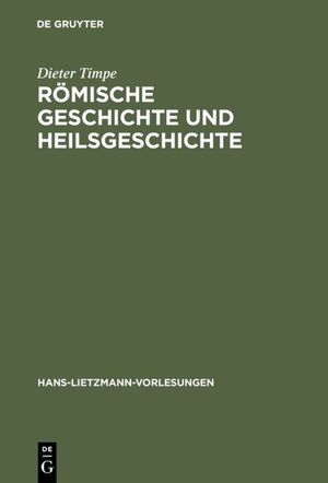 ISBN 9783110169423: Römische Geschichte und Heilsgeschichte