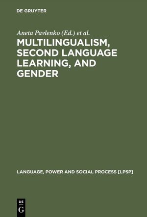 ISBN 9783110170269: Multilingualism, Second Language Learning, and Gender