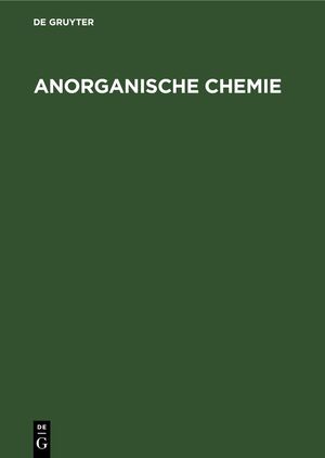 ISBN 9783110174397: Anorganische Chemie