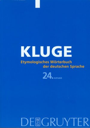 ISBN 9783110174724: Etymologisches Wörterbuch der deutschen Sprache