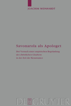 ISBN 9783110175226: Savonarola als Apologet