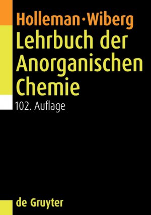 Nils Wiberg (Autor), Egon Wiberg (Autor), Arnold Fr. Holleman (Autor) - Lehrbuch der Anorganischen Chemie
