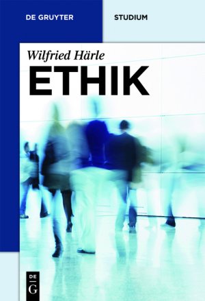 gebrauchtes Buch – Wilfried Härle – Ethik