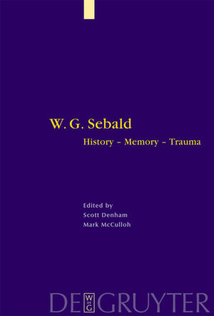 ISBN 9783110182743: W. G. Sebald – History - Memory - Trauma